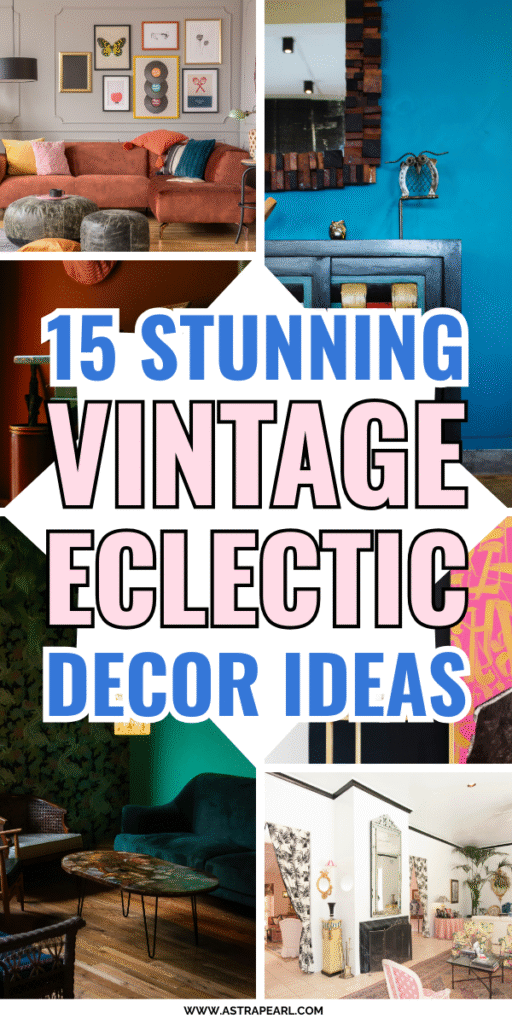 Pinterest Pin for vintage eclectic decor.
