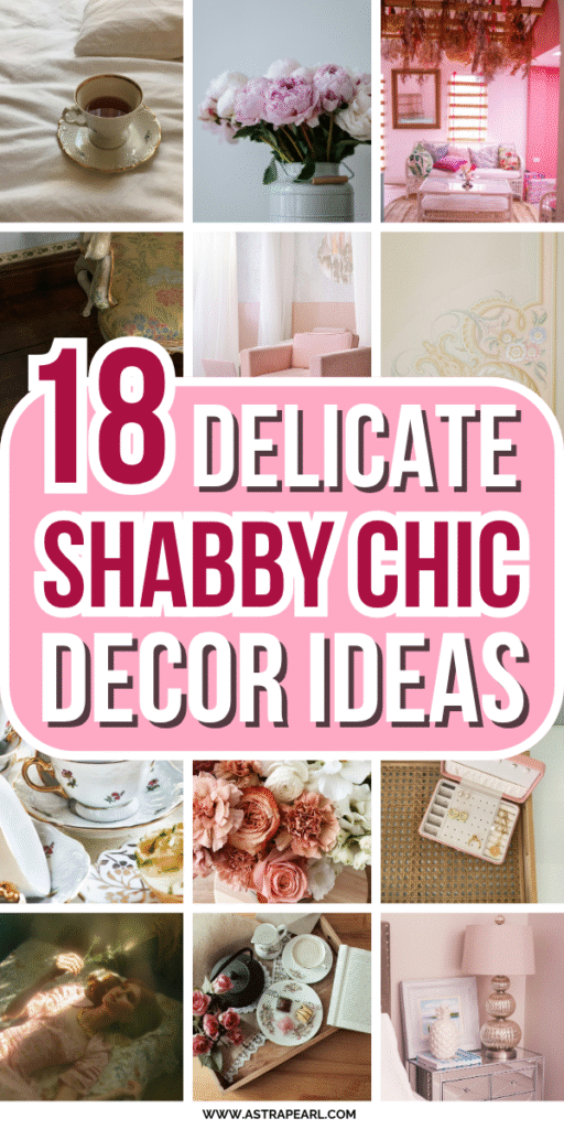 Pinterest Pin for shabby chic decor ideas.