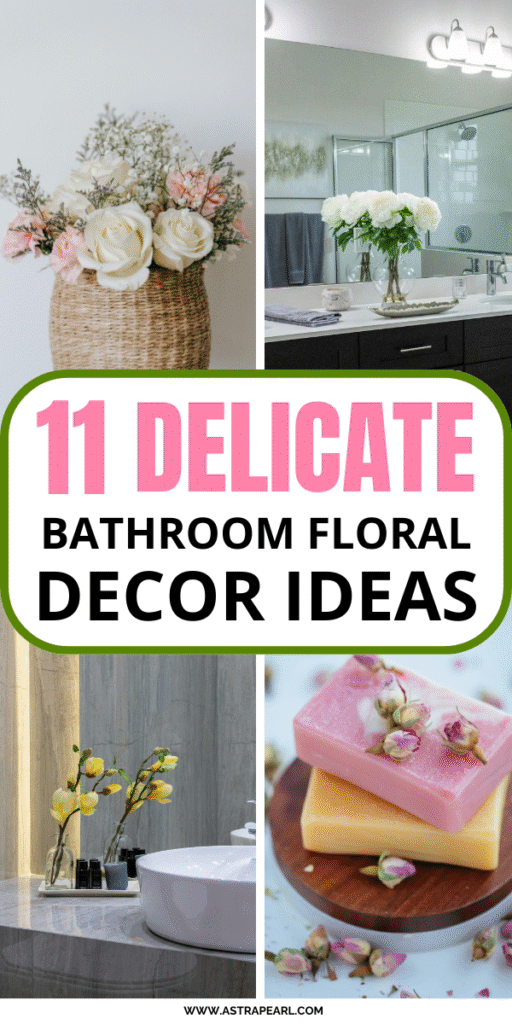 Pinterest Pin for bathroom floral decor ideas.
