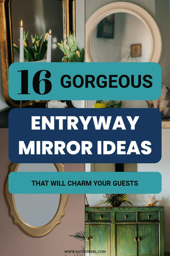 Pinterest pin for 16 gorgeous entryway mirror ideas that will charm your guests.
