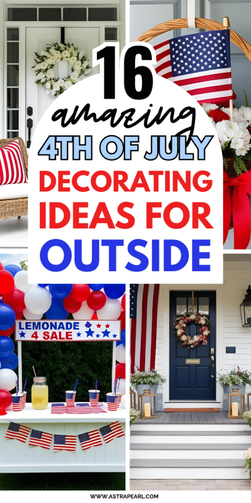 Pinterest Pin for 4th of July decorating ideas for outside.