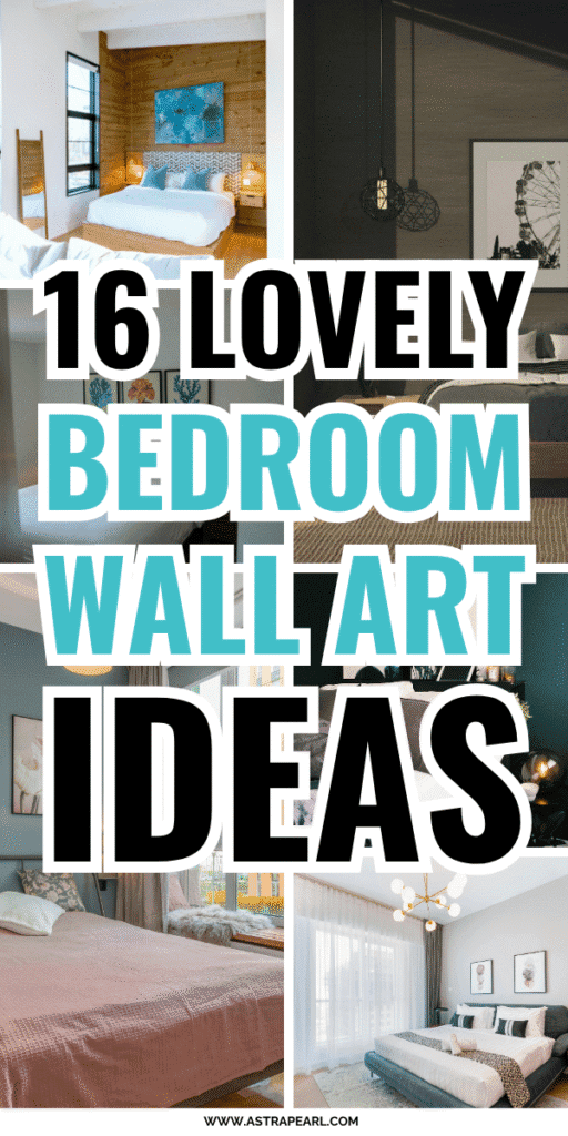 Pinterest Pin for bedroom wall art ideas.