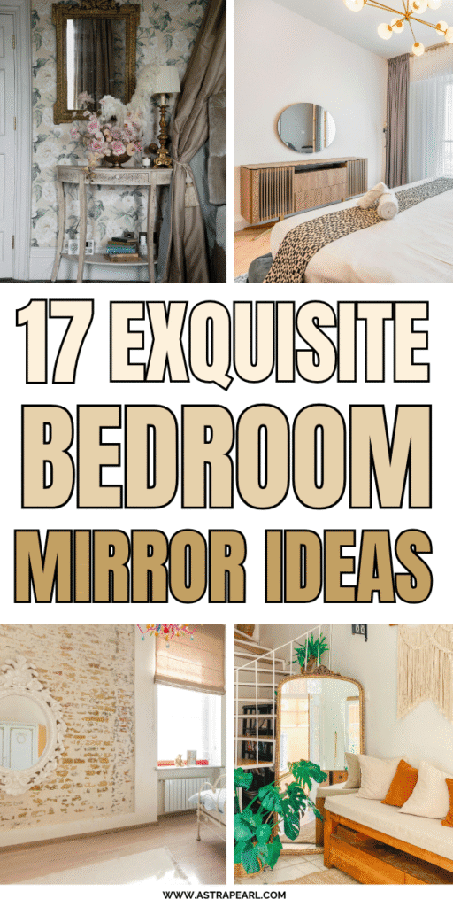 Pinterest Pin for bedroom mirror ideas.