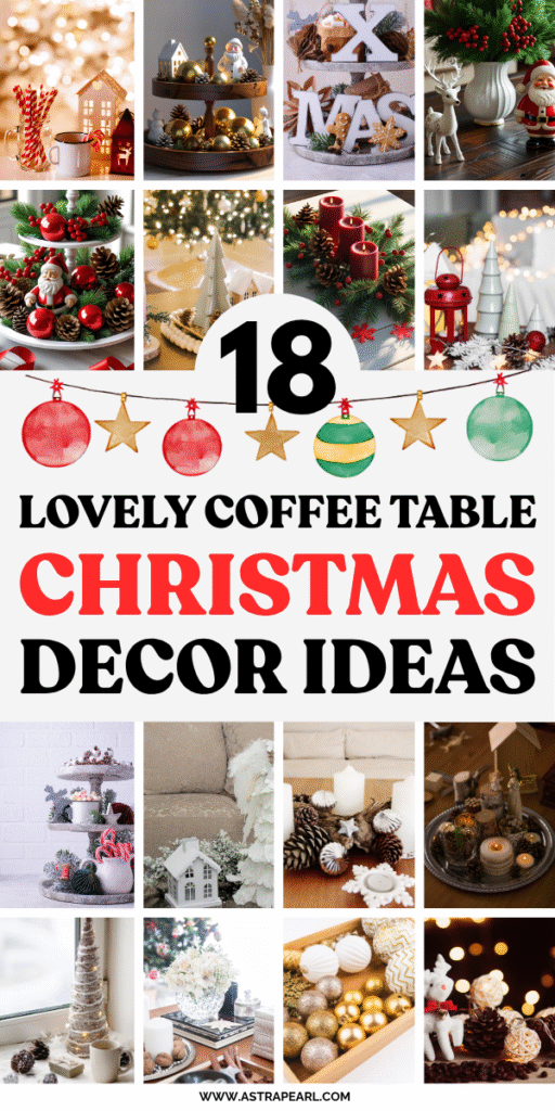 Pinterest Pin for coffee table Christmas decor ideas.