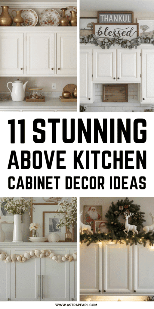 Pinterest Pin for above kitchen cabinet decor ideas.