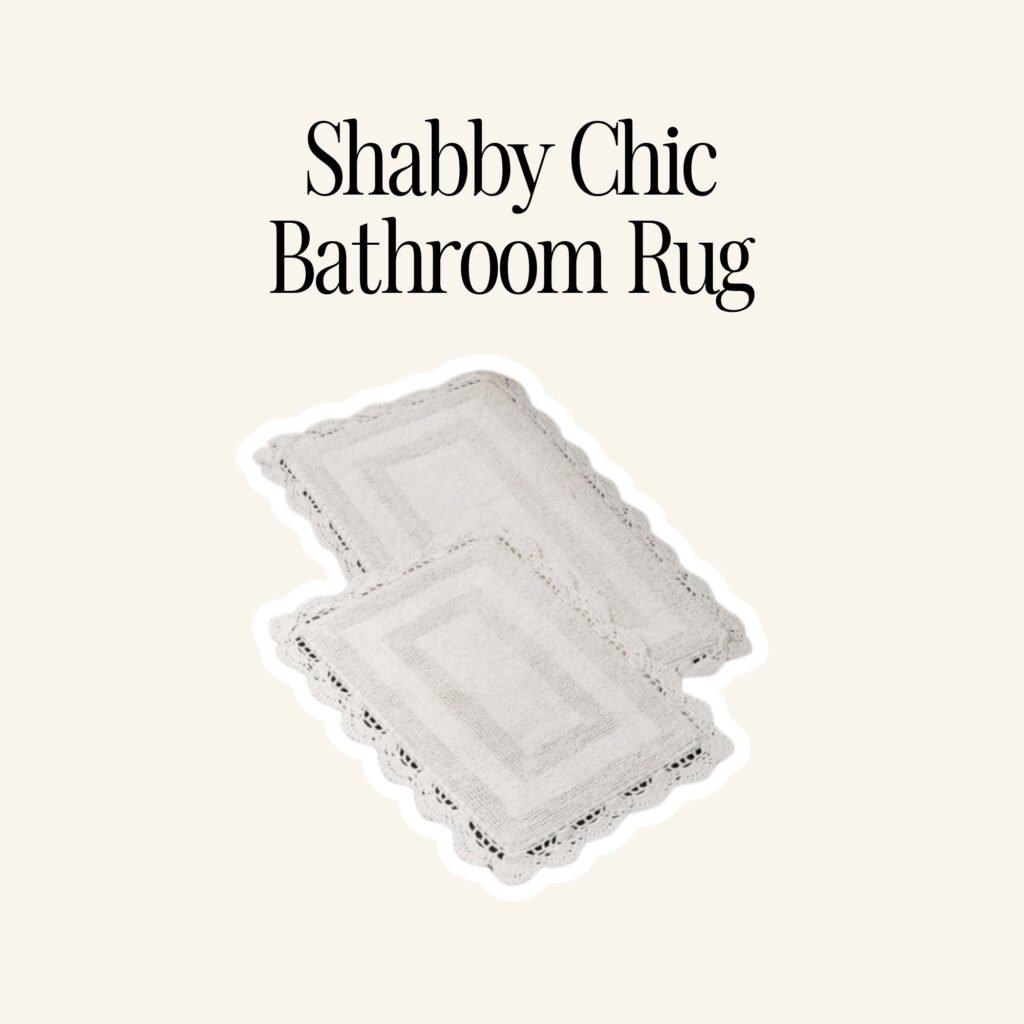 A shabby chic bathroom rug.