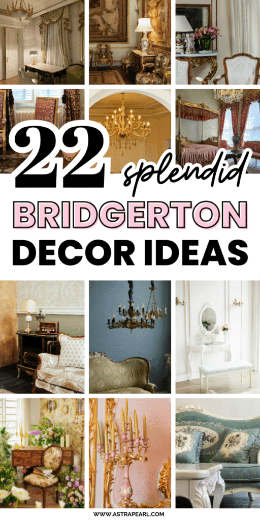 Pinterest Pin for Bridgerton decor ideas.