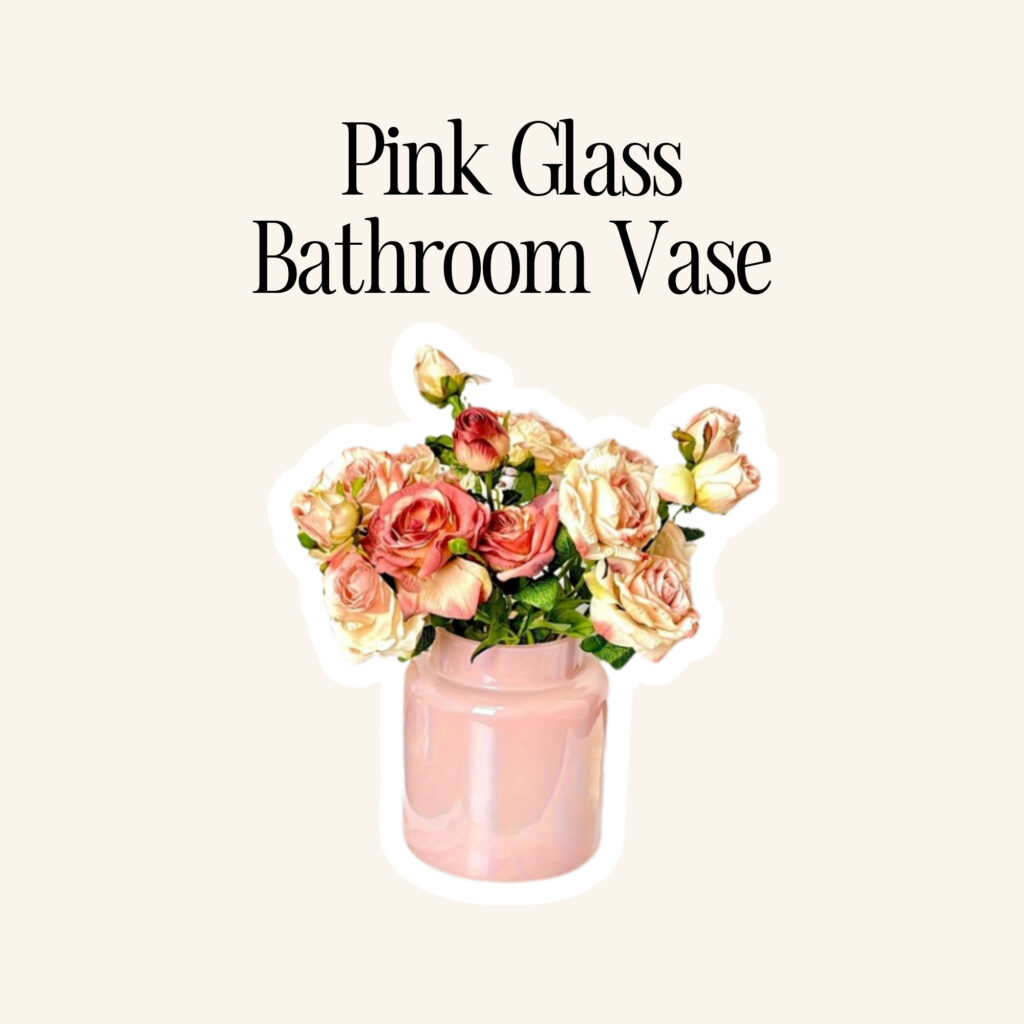 A bathroom vase.