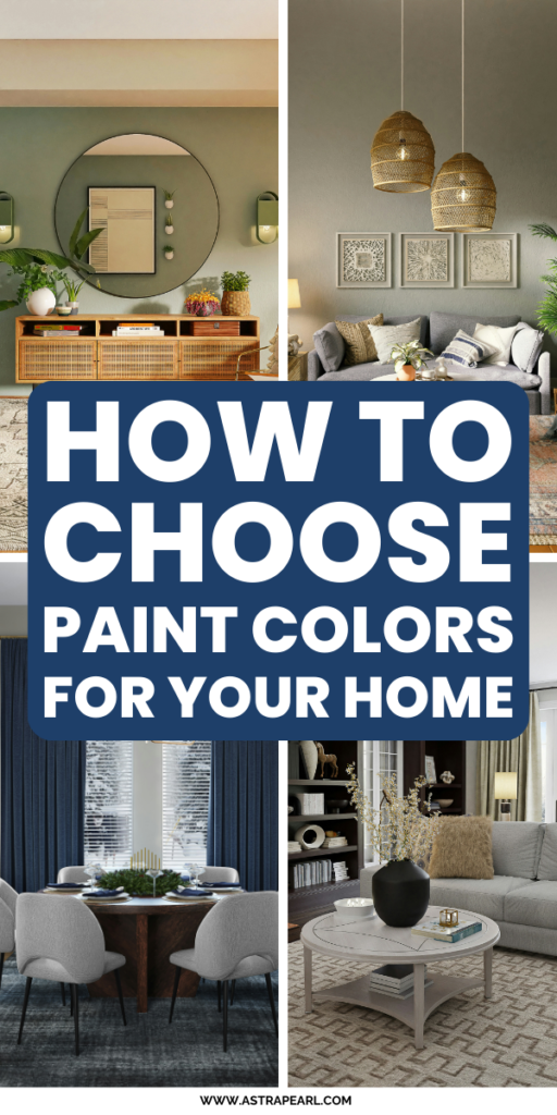 Pinterest Pin for how to choose paint colors for your home.