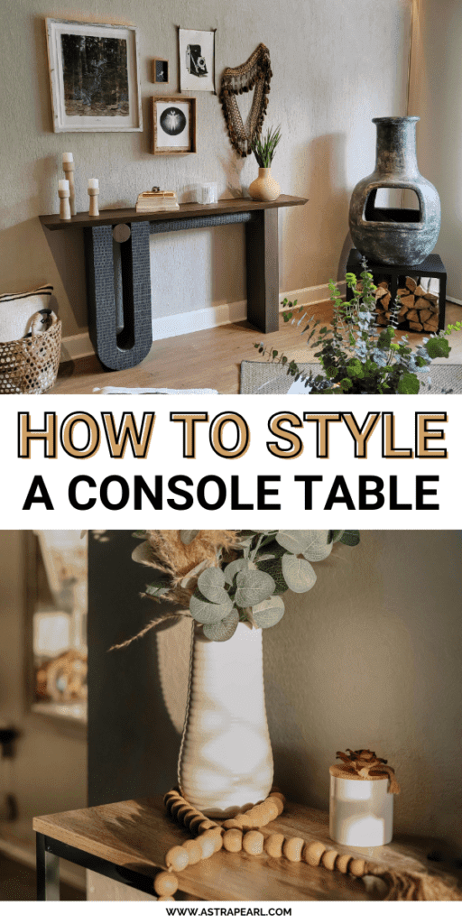 Pinterest Pin for how to style a console table.
